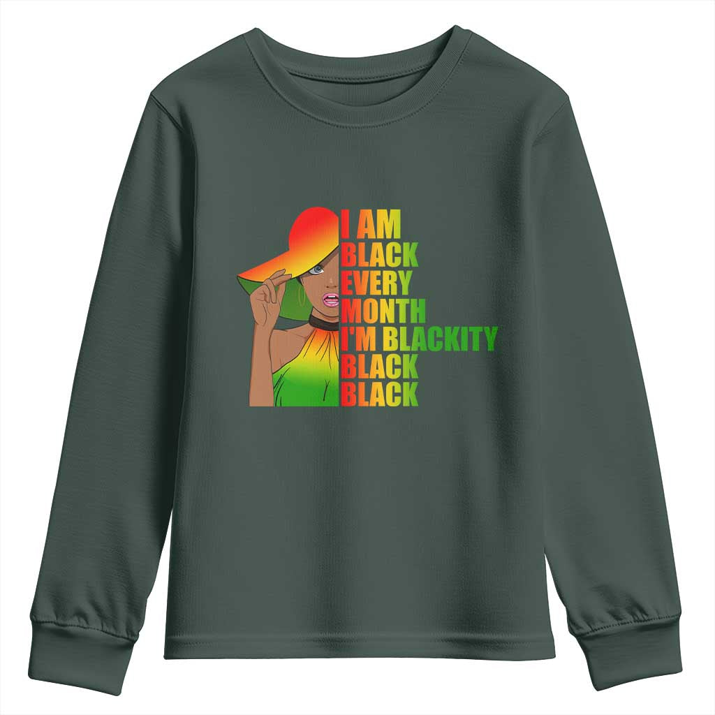 I Am Black Every Month Youth Long Sleeve Shirt Blackity Slay Woman African Pride