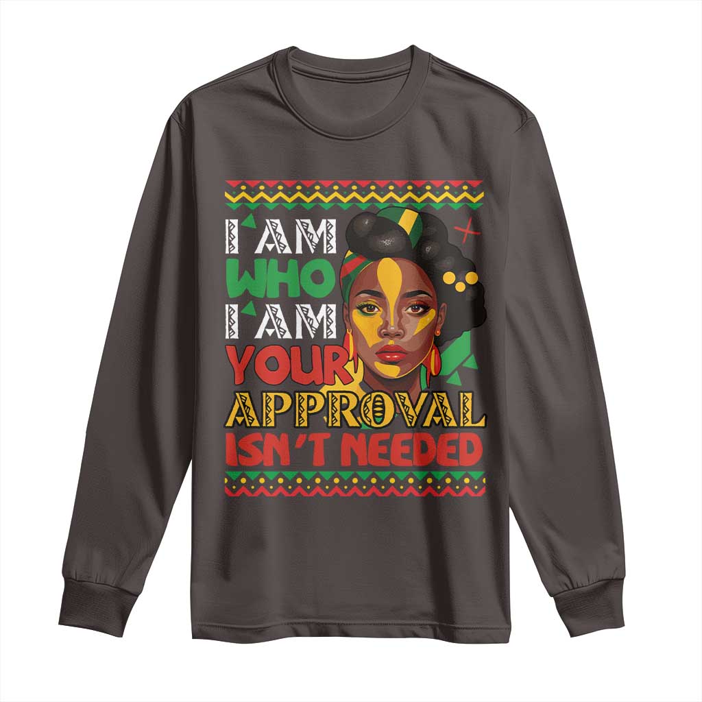 Black Queen Pride Long Sleeve Shirt I Am Who I Am Your Approval Isn't Needed