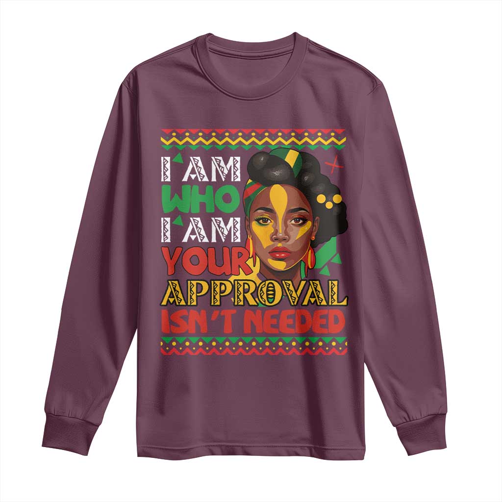 Black Queen Pride Long Sleeve Shirt I Am Who I Am Your Approval Isn't Needed