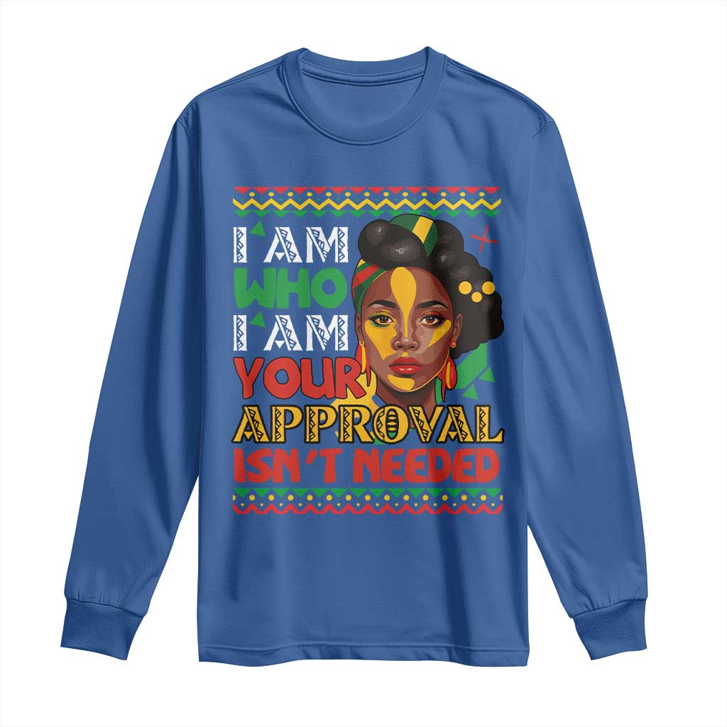 Black Queen Pride Long Sleeve Shirt I Am Who I Am Your Approval Isn't Needed