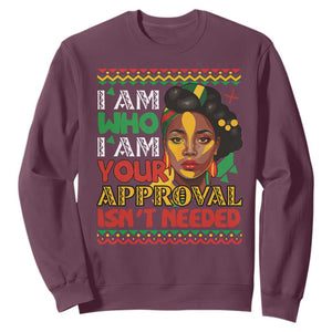 Black Queen Pride Sweatshirt I Am Who I Am Your Approval Isn't Needed