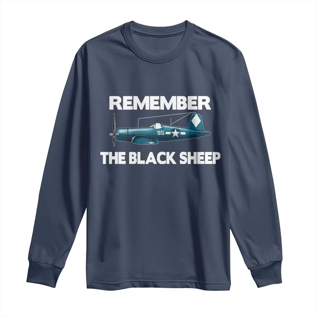 Corsair WWII History Long Sleeve Shirt Black Sheep Squadron Pilot