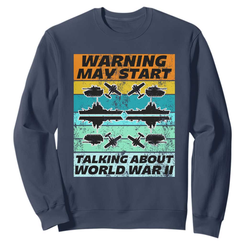 Retro World War 2 Memorabilia Sweatshirt May Start Talking About WWII WW2 Gear