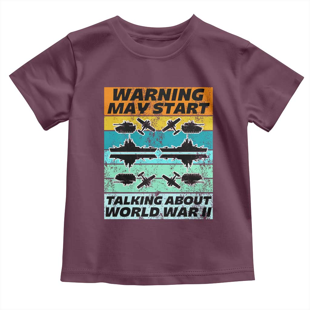 Retro World War 2 Memorabilia Toddler T Shirt May Start Talking About WWII WW2 Gear