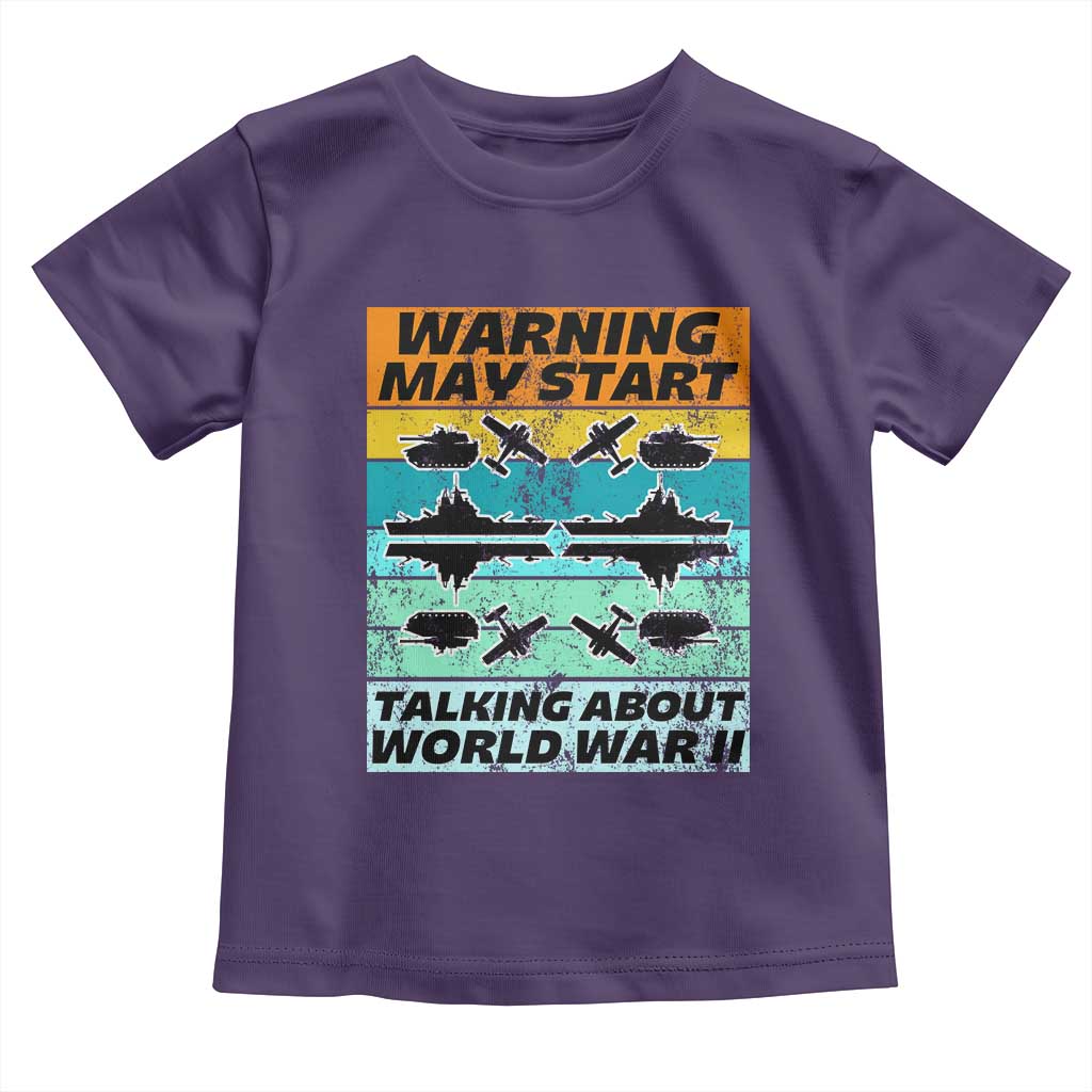 Retro World War 2 Memorabilia Toddler T Shirt May Start Talking About WWII WW2 Gear