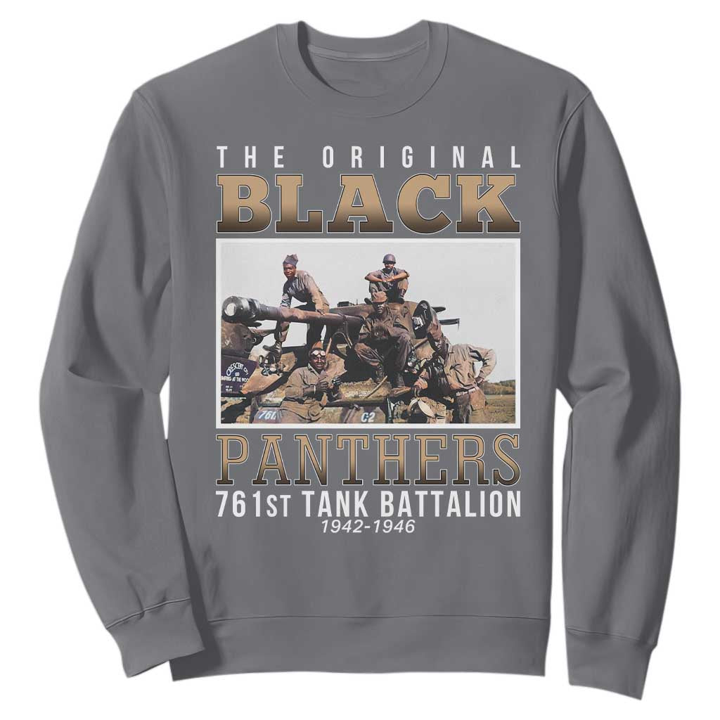 761st Tank Battalion Tribute Sweatshirt Black Panthers WW2 Heroes