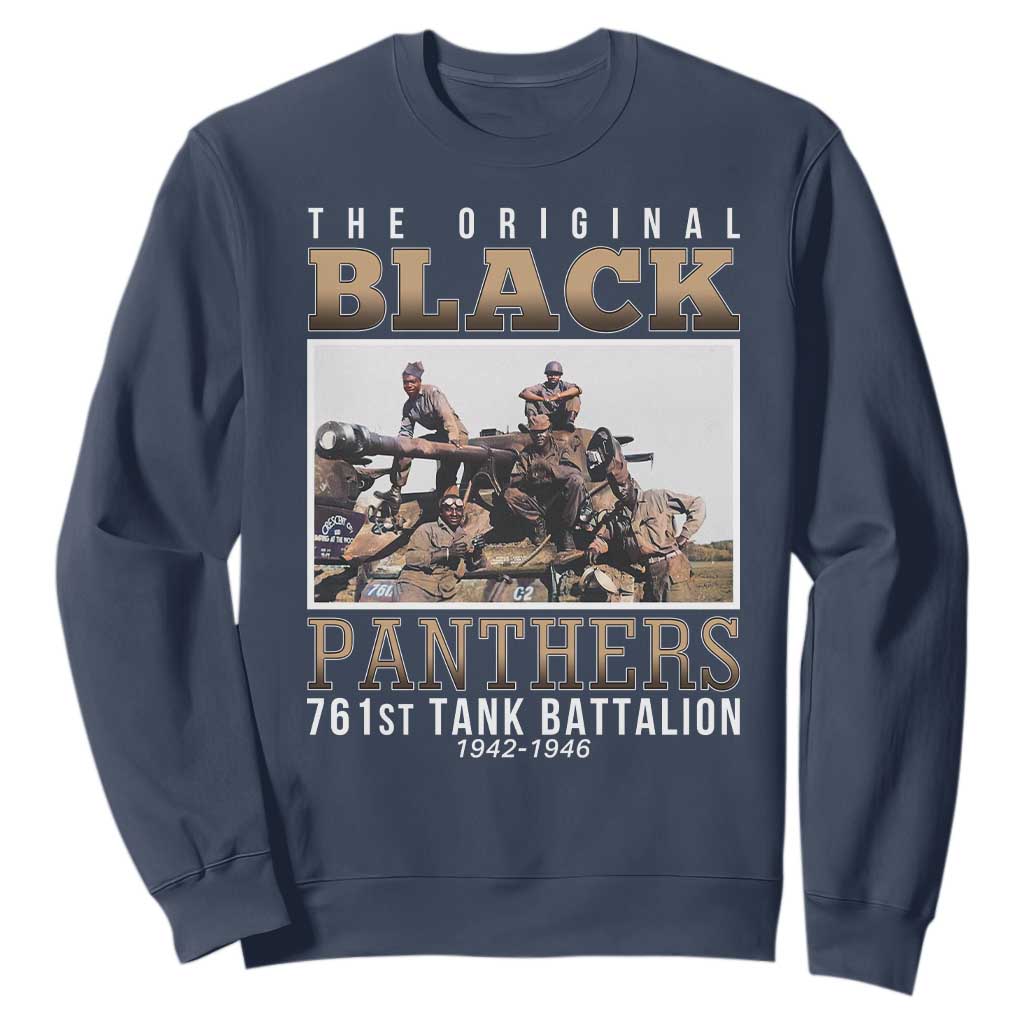 761st Tank Battalion Tribute Sweatshirt Black Panthers WW2 Heroes