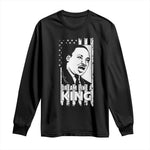 Martin Luther King Jr. Long Sleeve Shirt Dream Like A King MLK Black History American Flag