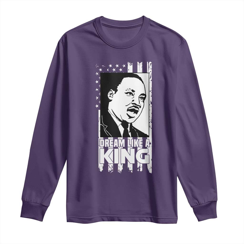 Martin Luther King Jr. Long Sleeve Shirt Dream Like A King MLK Black History American Flag