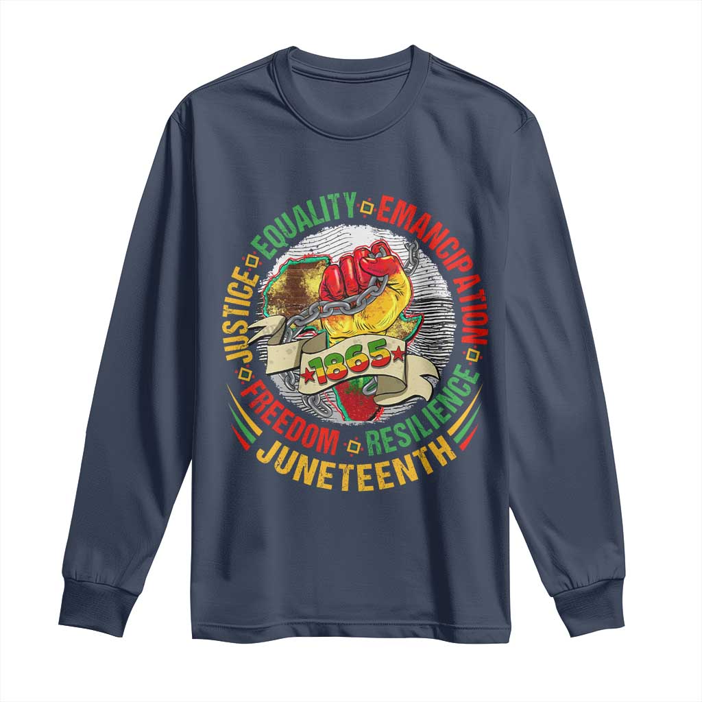 Juneteenth 1865 Long Sleeve Shirt Freedom Justice Equality Emancipation Resilience Independence Day