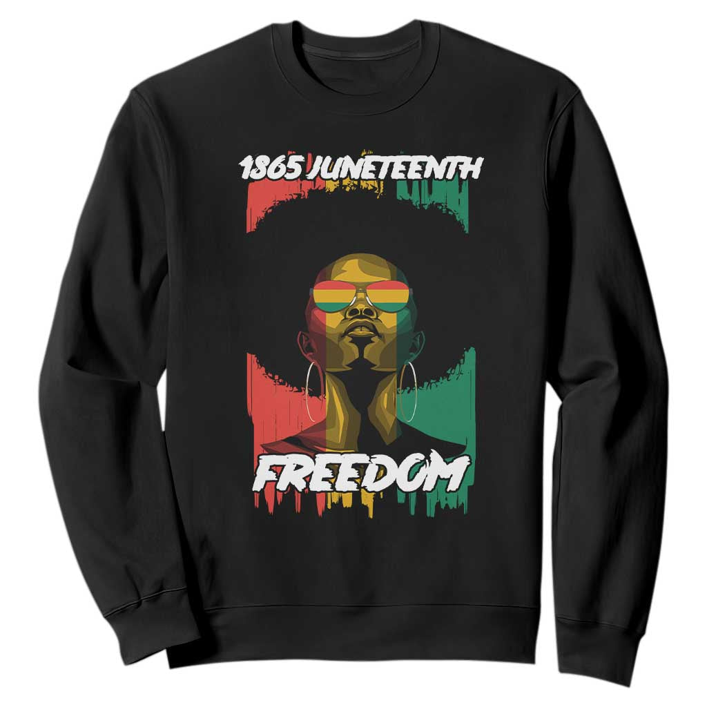 Juneteenth 1865 Freedom Sweatshirt Afro Melanin Woman African American Dripping