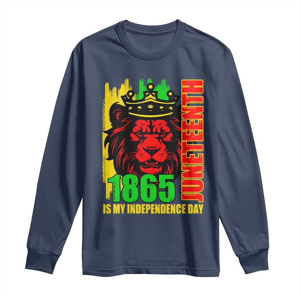 Juneteenth 1865 Is My Independence Day Long Sleeve Shirt Freedom Lion King