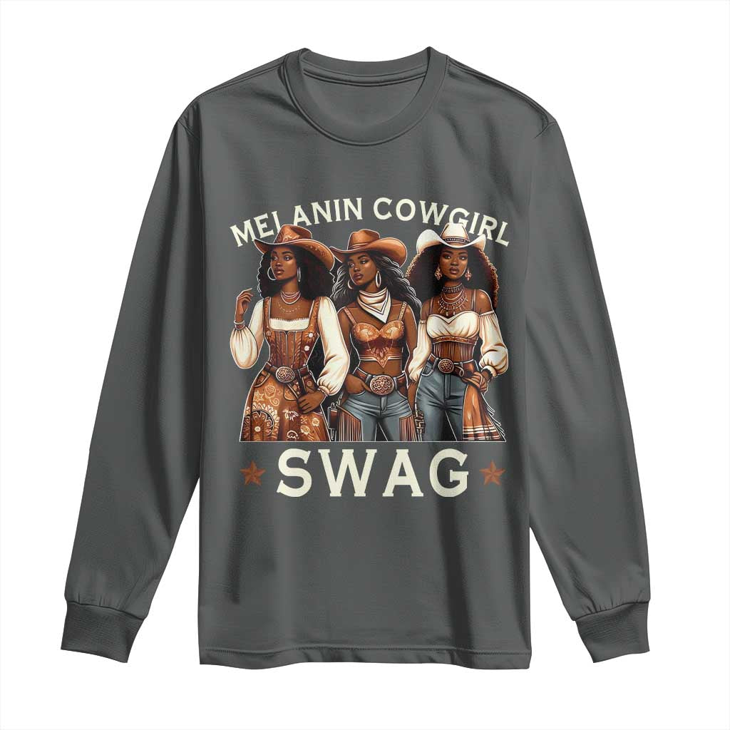African Melanin Cowgirl Swag Long Sleeve Shirt Slay Cowgirls Black History