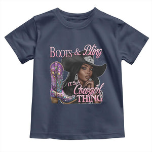 Melanin Cowgirl Boots & Bling Toddler T Shirt It's A Cowgirl Thing Black Girls
