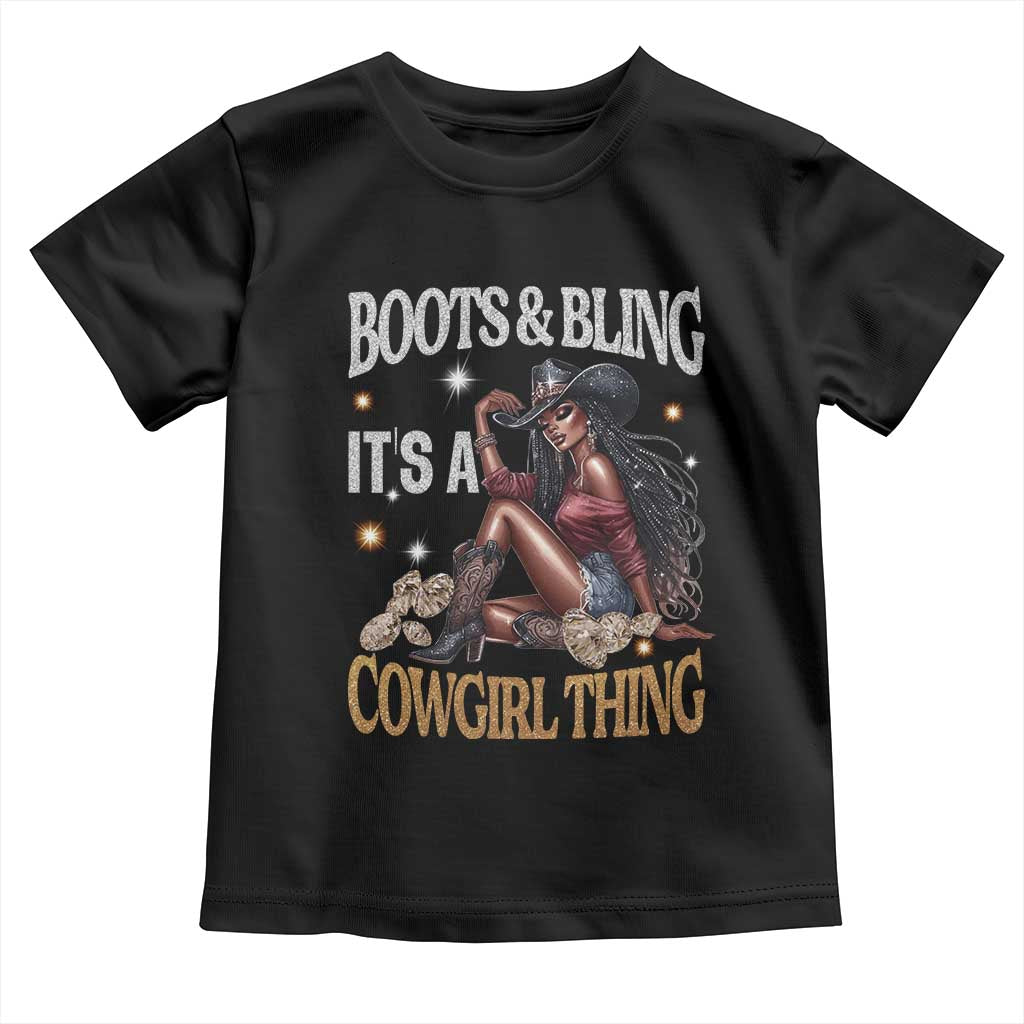 African Melanin Cowgirl Toddler T Shirt Boots & Bling It's A Cowgirl Thing Black History