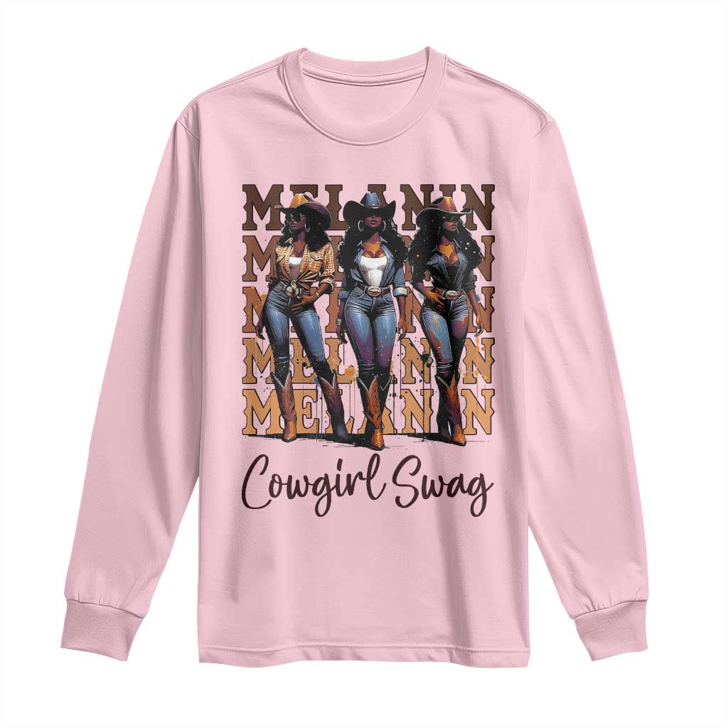African Melanin Cowgirl Swag Long Sleeve Shirt Cowgirls Black History Pride