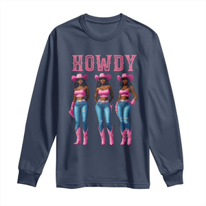 Howdy Melanin Cowgirl Long Sleeve Shirt Western Rodeo Women Black Cowgirls