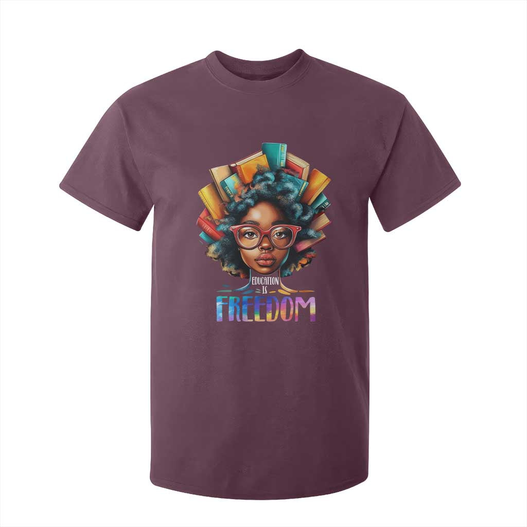 Black History Education Is Freedom T Shirt For Kid Black Teacher Books