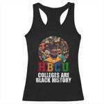 HBCU Colleges Are Black History Racerback Tank Top African Education History