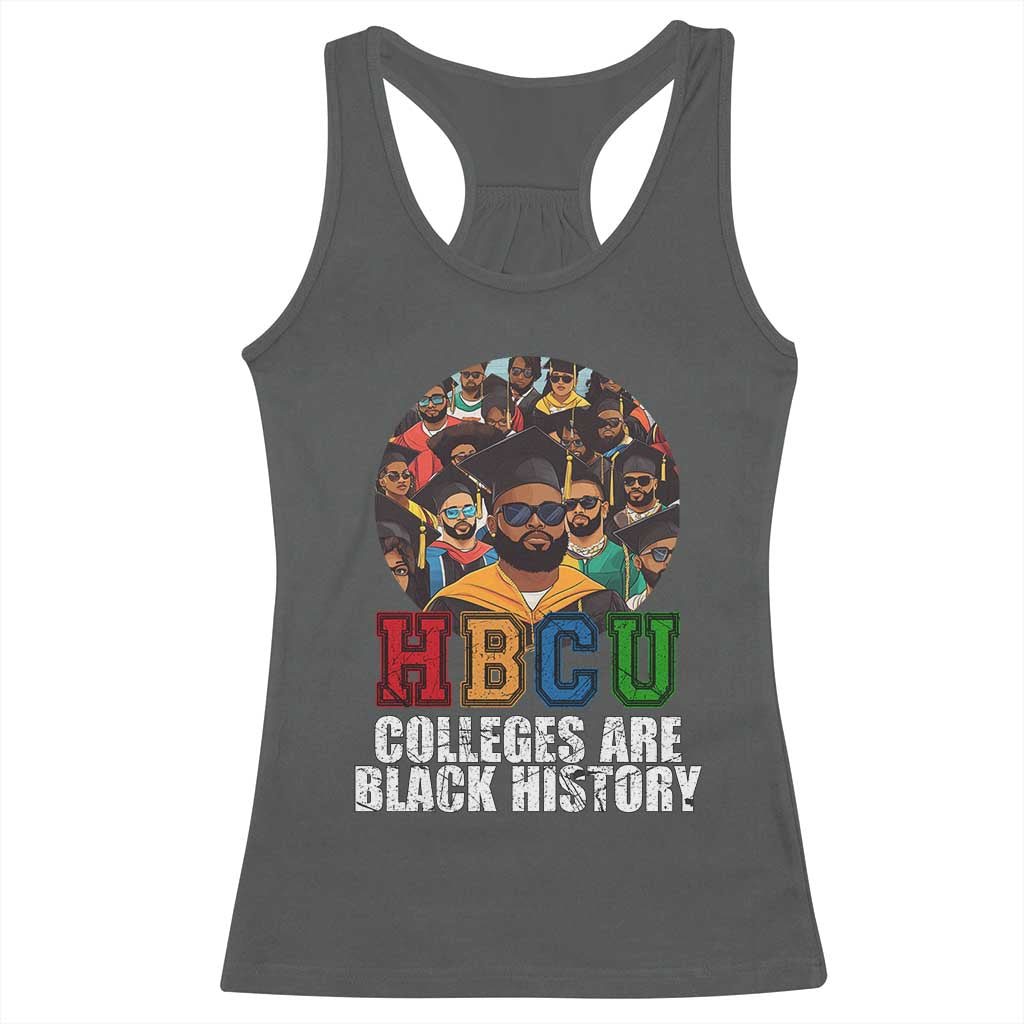 HBCU Colleges Are Black History Racerback Tank Top African Education History