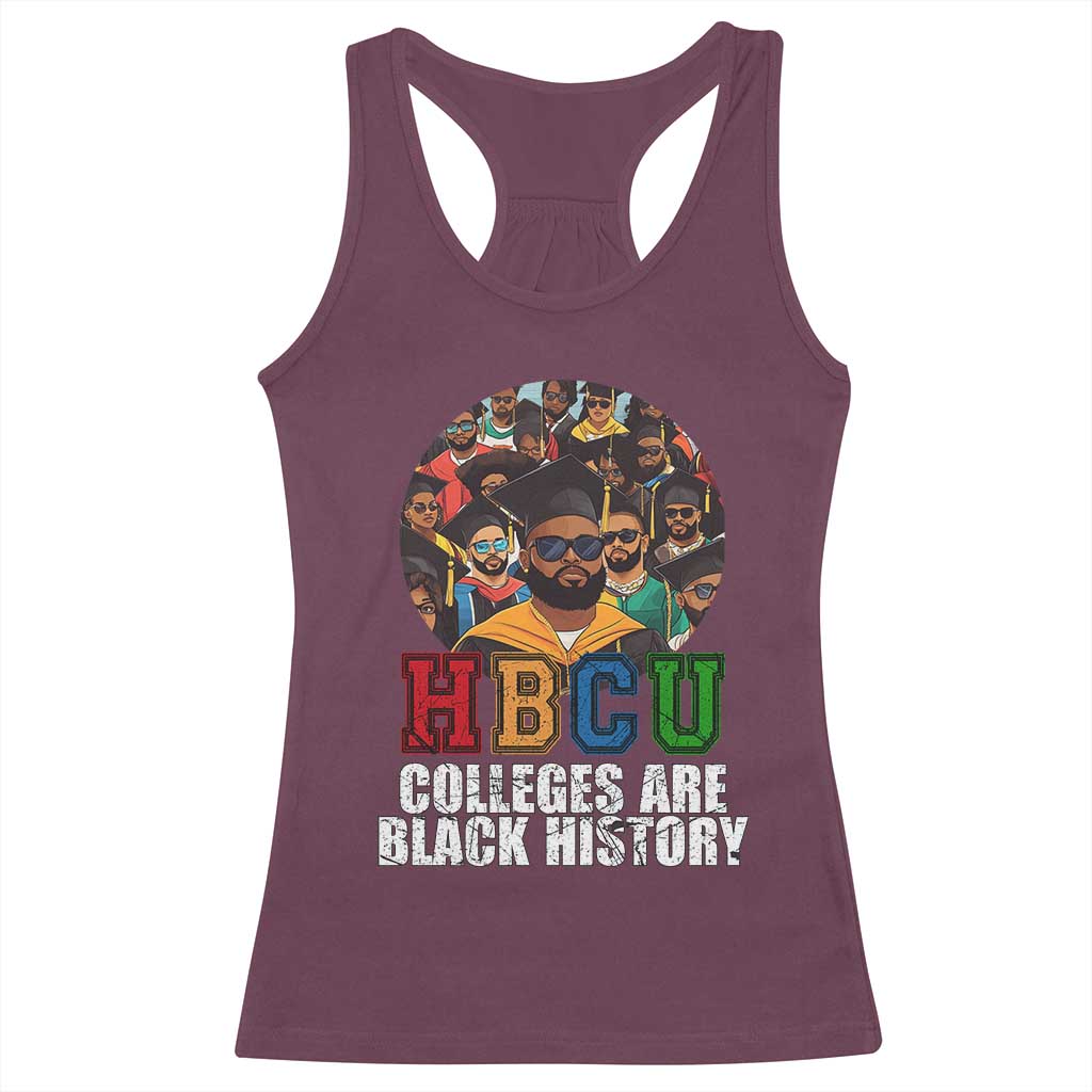 HBCU Colleges Are Black History Racerback Tank Top African Education History