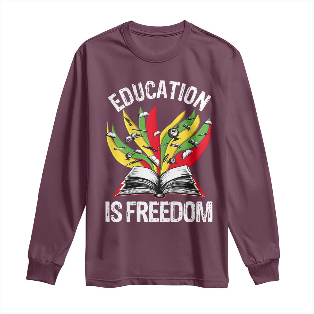Black Education Is Freedom Long Sleeve Shirt Teaching History Month Books