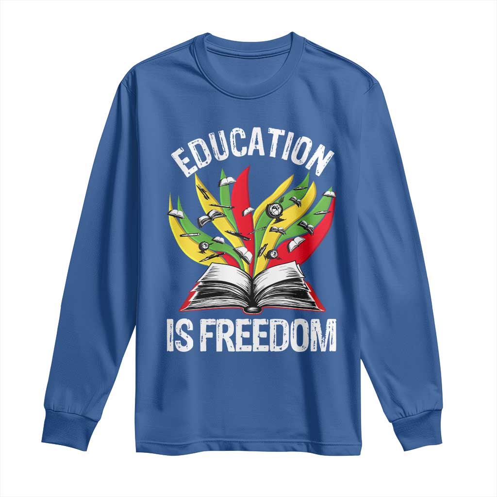 Black Education Is Freedom Long Sleeve Shirt Teaching History Month Books