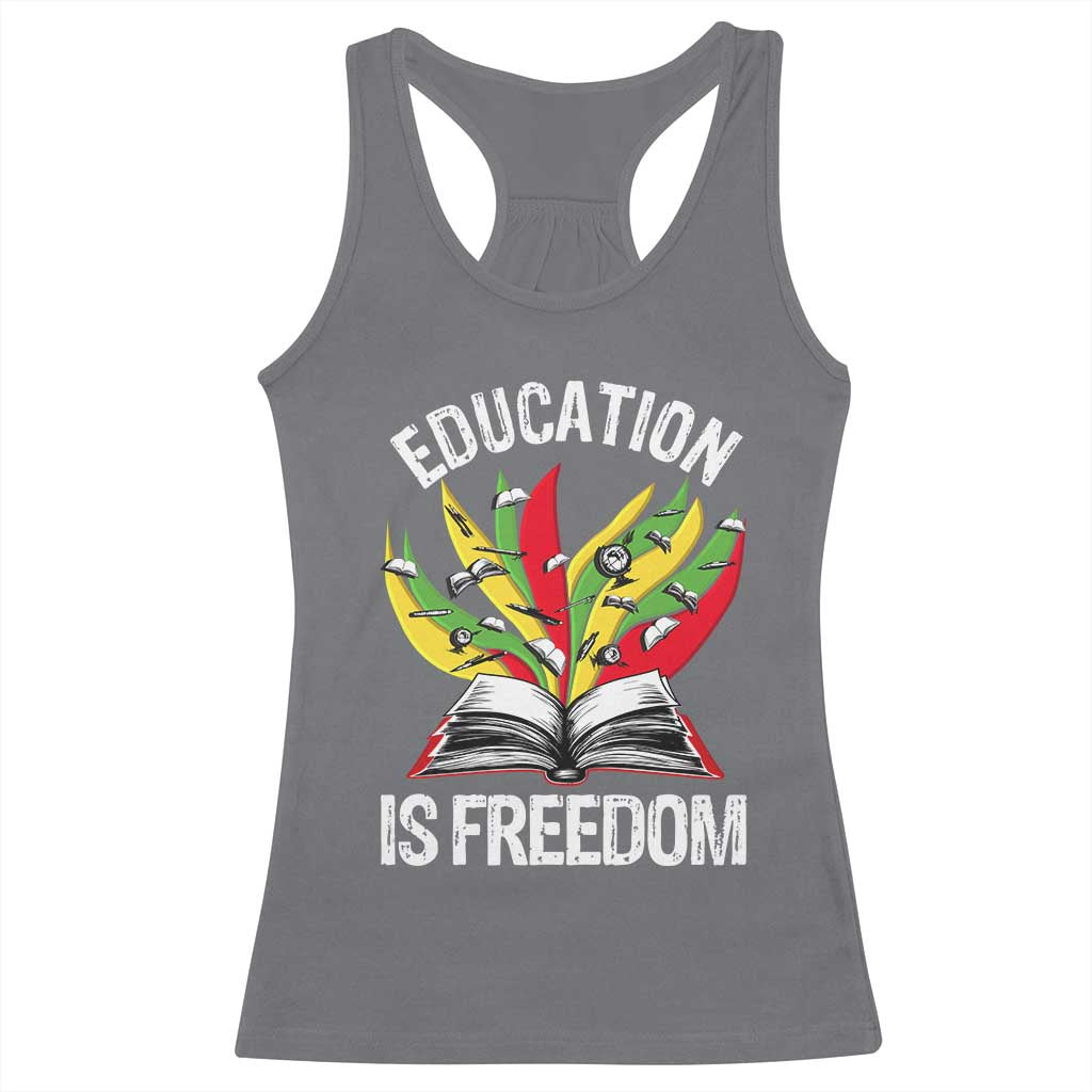 Black Education Is Freedom Racerback Tank Top Teaching History Month Books
