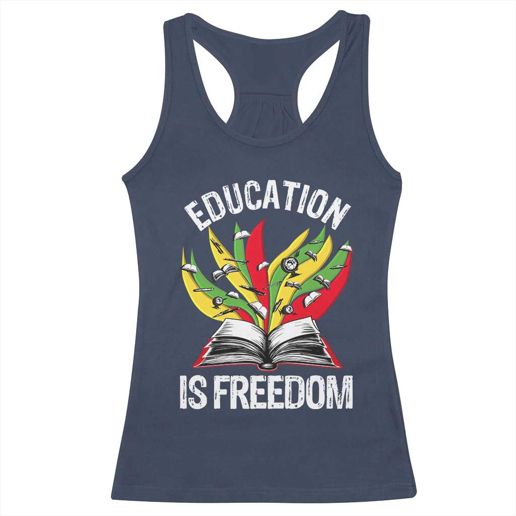 Black Education Is Freedom Racerback Tank Top Teaching History Month Books