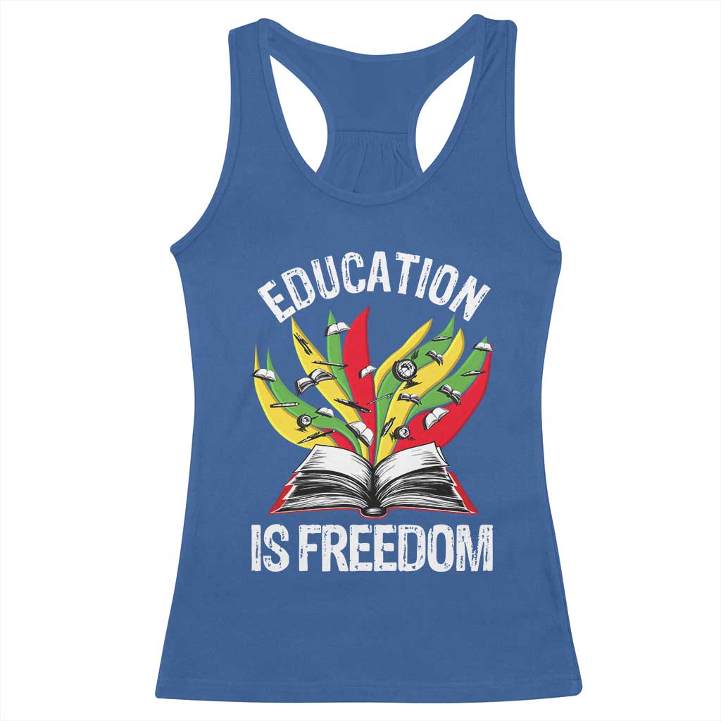 Black Education Is Freedom Racerback Tank Top Teaching History Month Books
