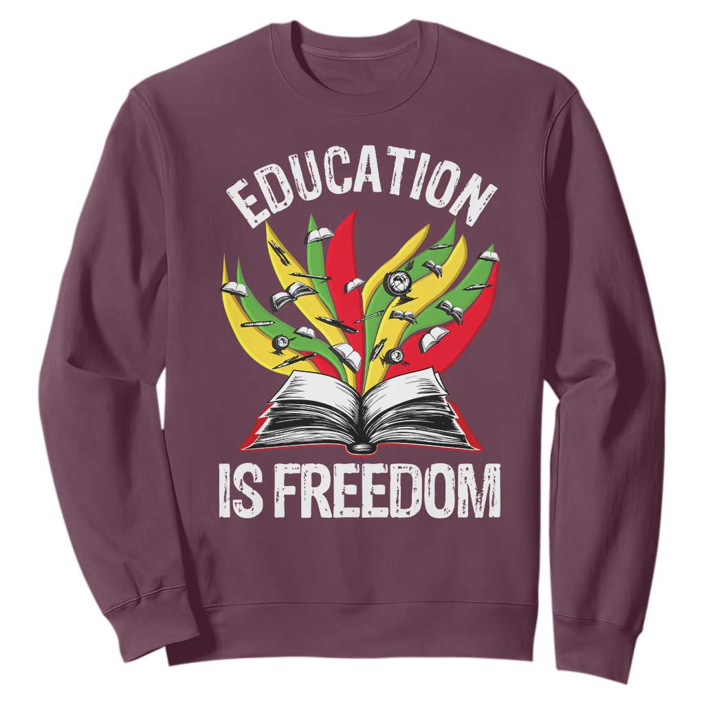 Black Education Is Freedom Sweatshirt Teaching History Month Books