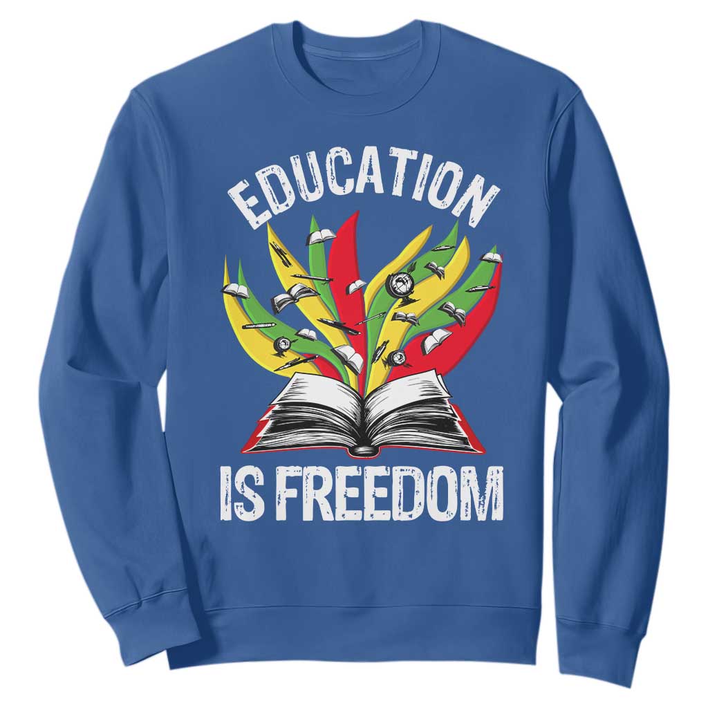 Black Education Is Freedom Sweatshirt Teaching History Month Books