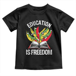 Black Education Is Freedom Toddler T Shirt Teaching History Month Books