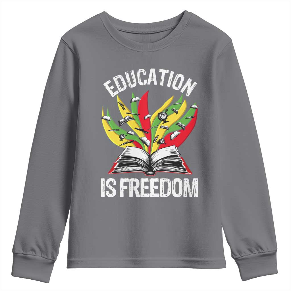 Black Education Is Freedom Youth Sweatshirt Teaching History Month Books