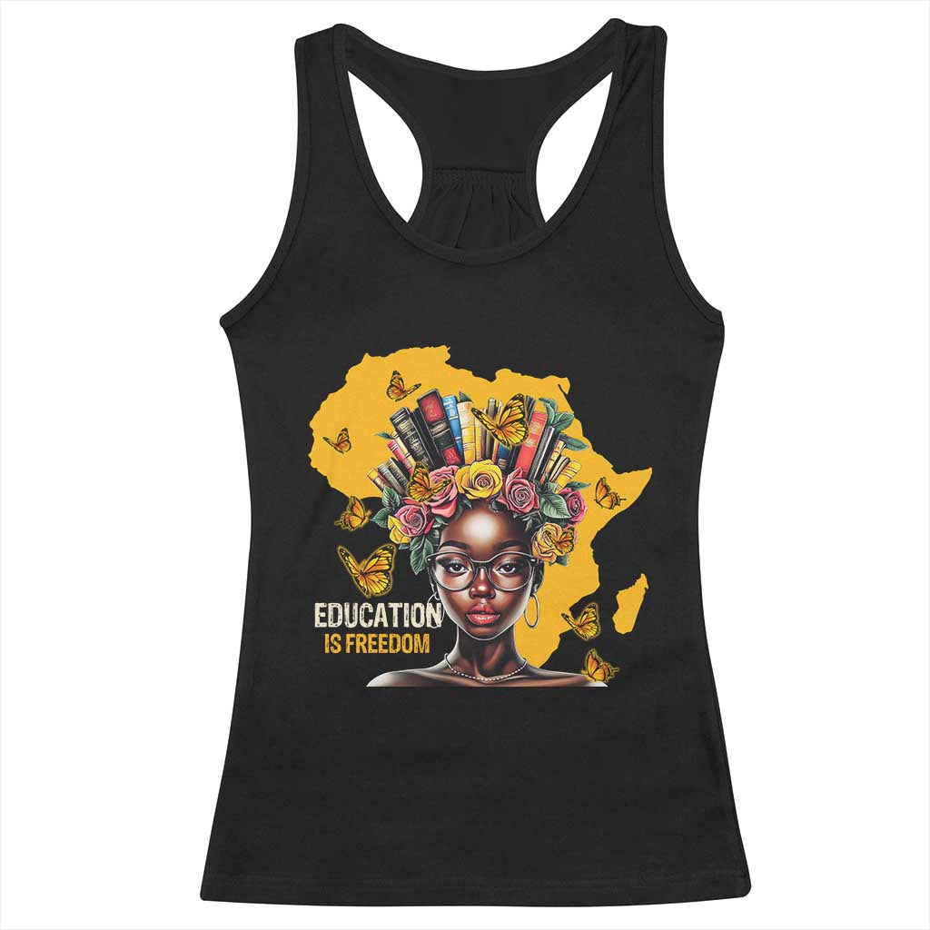 Black Education Is Freedom Racerback Tank Top Black Teacher History Month Books