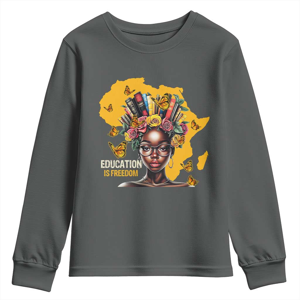 Black Education Is Freedom Youth Sweatshirt Black Teacher History Month Books
