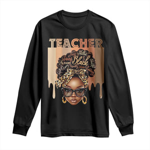 Black Teacher Magic Education Long Sleeve Shirt History Month Melanin Afro Hair