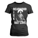 Nat Love Greatest Black Cowboy T Shirt For Women Deadwood Dick Western Legend Vintage