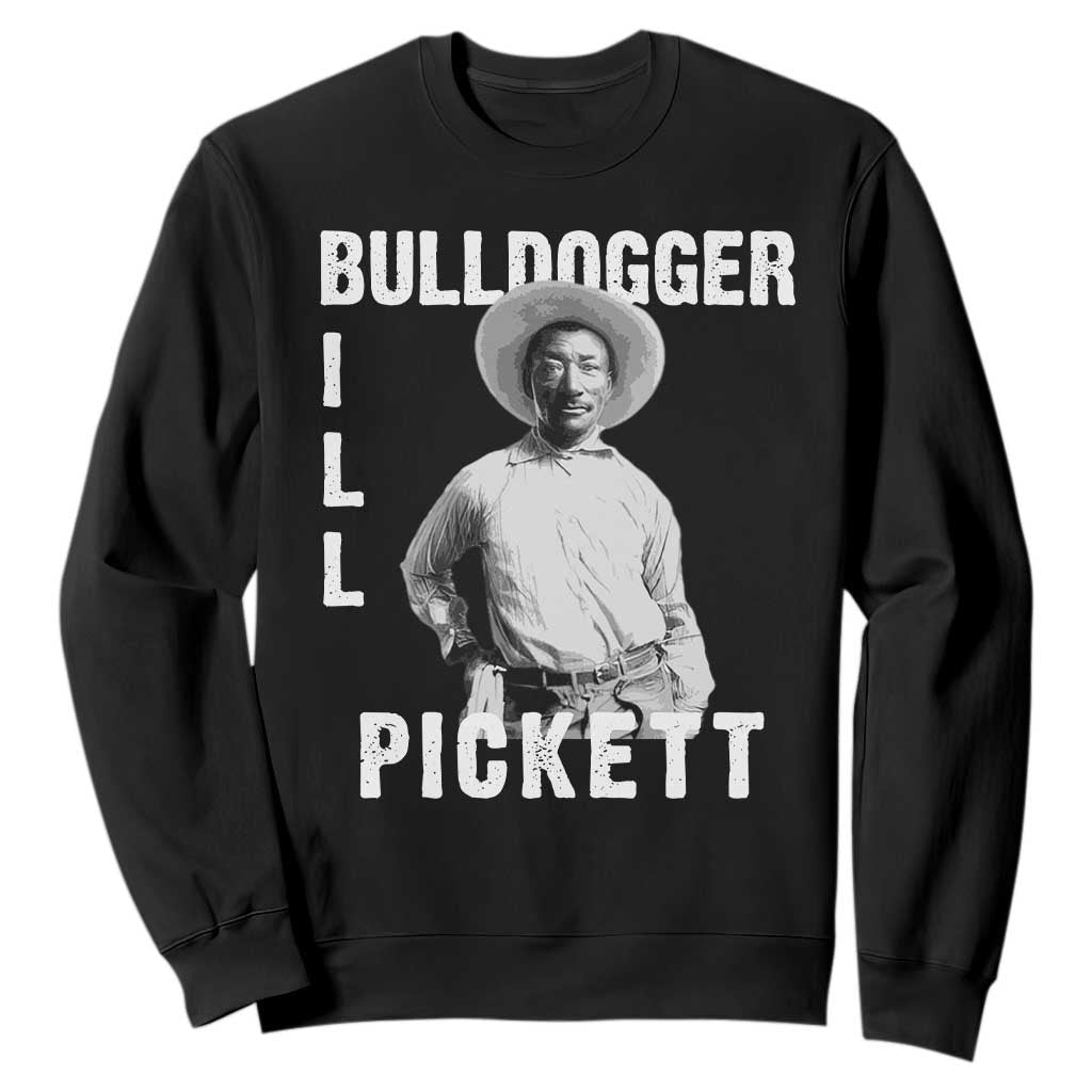 Bill Pickett Sweatshirt Bulldogger Black Cowboy Western Legend Vintage