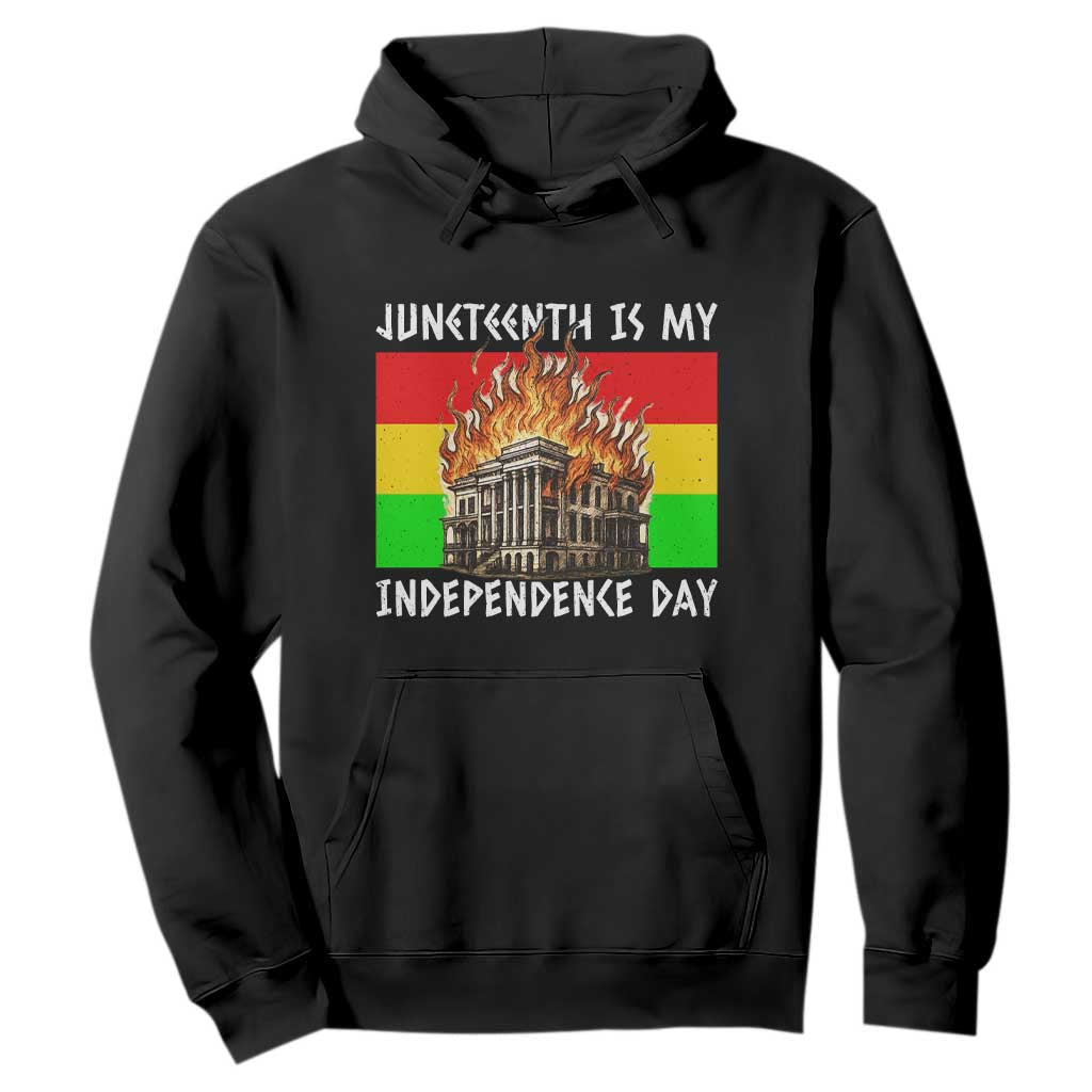 Juneteenth Is My Independence Day Hoodie Bold Afro Liberation Pan-African Flag - African Pride
