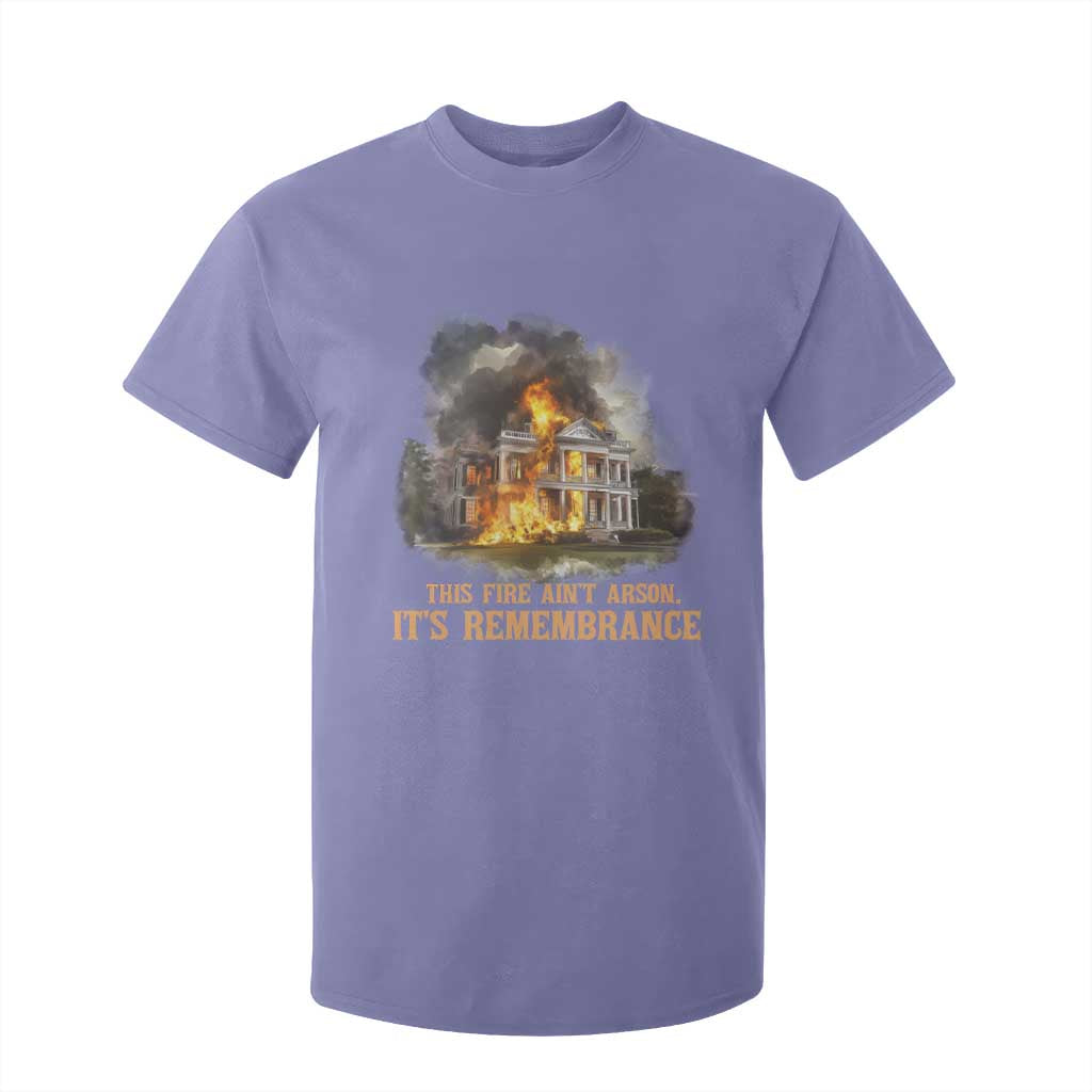 Juneteenth Ancestral Justice T Shirt For Kid This Fire Aint Arson It is Remembrance Black History - African Pride