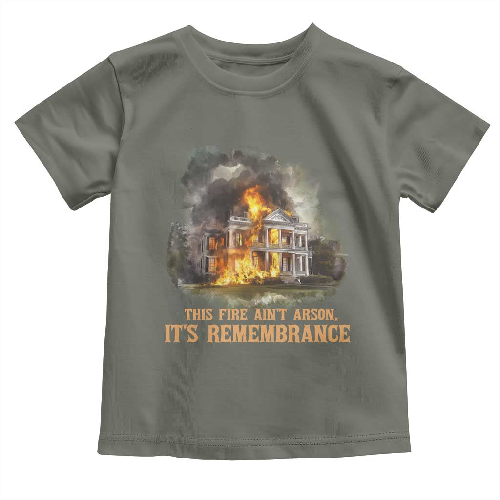 Juneteenth Ancestral Justice Toddler T Shirt This Fire Aint Arson It is Remembrance Black History - African Pride