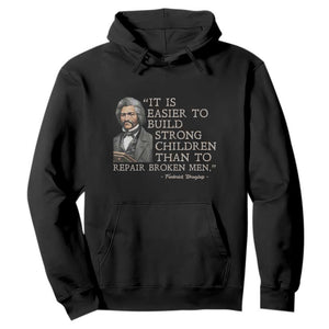 Vintage Frederick Douglass Hoodie It Is Easier To Build Strong Children Than To Repair Broken Men - African Pride