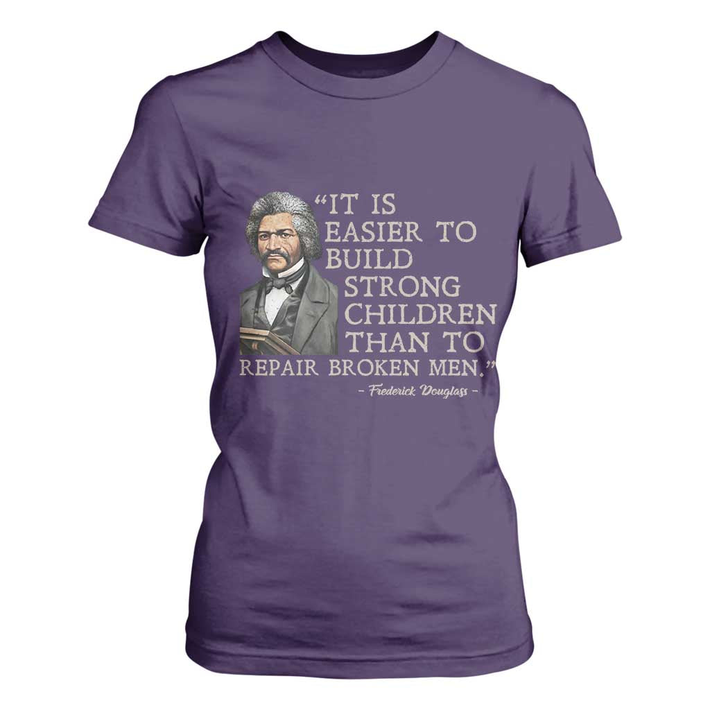 Vintage Frederick Douglass T Shirt For Women It Is Easier To Build Strong Children Than To Repair Broken Men - African Pride