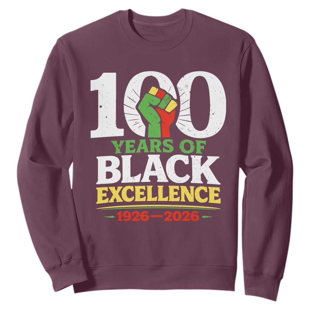 100 Years of Black Excellence 1926 2026 Sweatshirt Pan-African Raised Fist Pride Honoring Black History Legacy