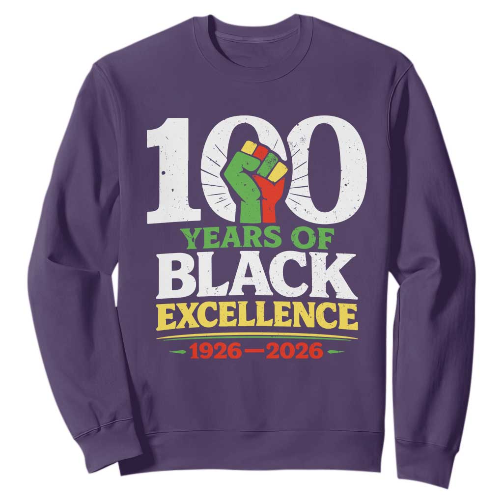100 Years of Black Excellence 1926 2026 Sweatshirt Pan-African Raised Fist Pride Honoring Black History Legacy