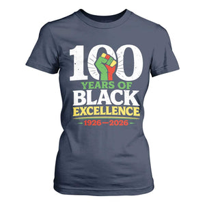 100 Years of Black Excellence 1926 2026 T Shirt For Women Pan-African Raised Fist Pride Honoring Black History Legacy