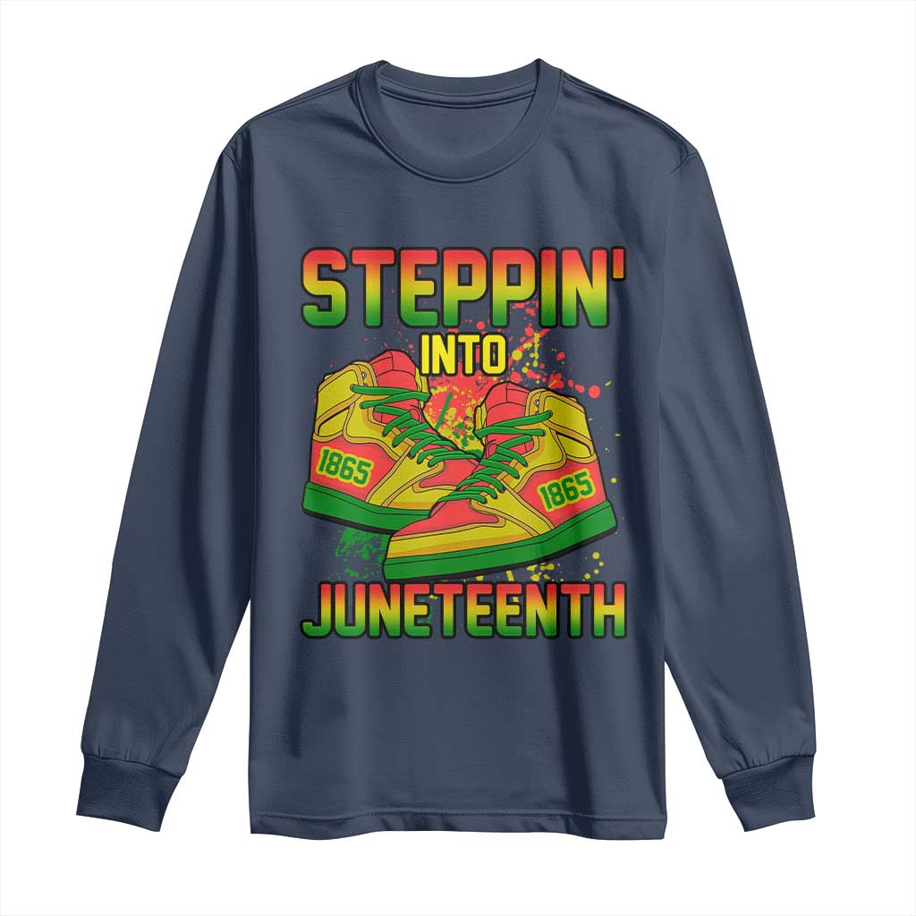 Steppin' Into Juneteenth 1865 Long Sleeve Shirt Freedom Day African American Pride