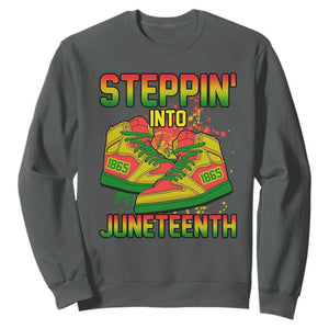 Steppin' Into Juneteenth 1865 Sweatshirt Freedom Day African American Pride