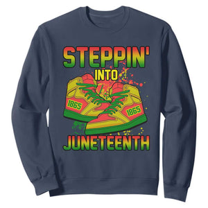 Steppin' Into Juneteenth 1865 Sweatshirt Freedom Day African American Pride